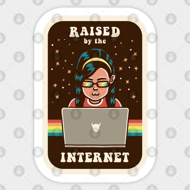 Raised by the Internet Sticker by Fine Time Studios